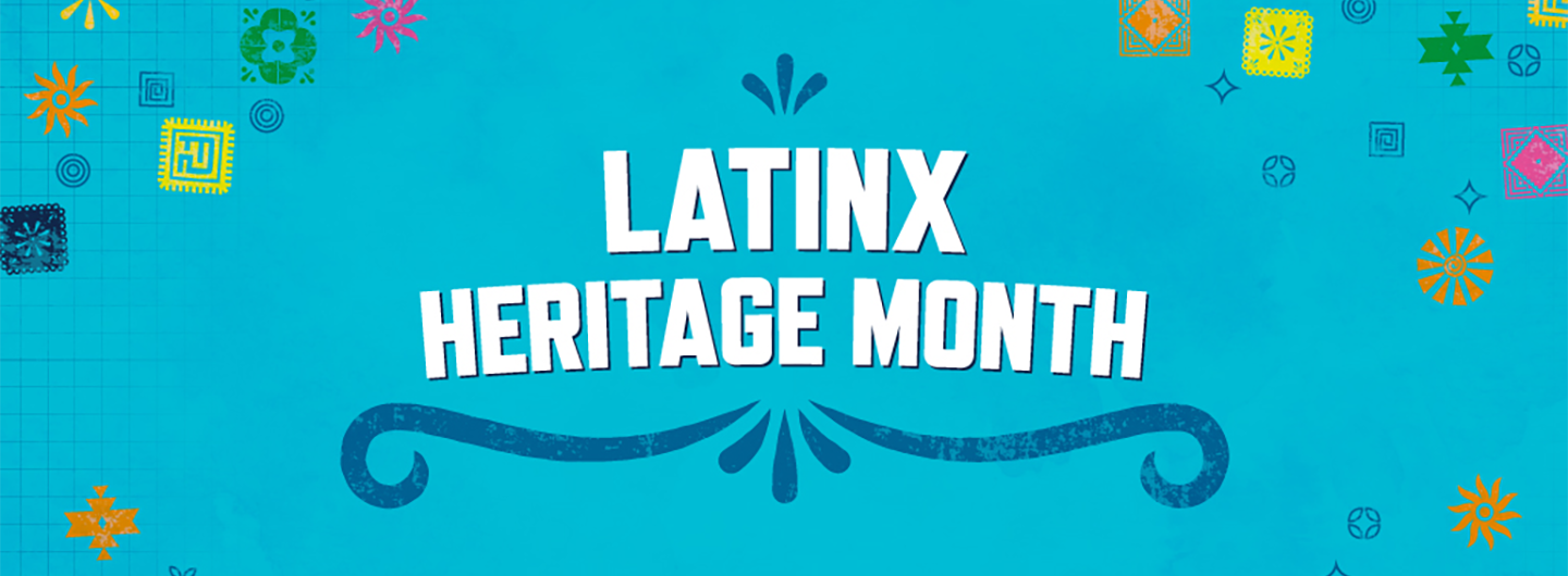 Latinx Heritage Month 2024